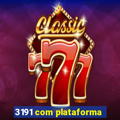3191 com plataforma
